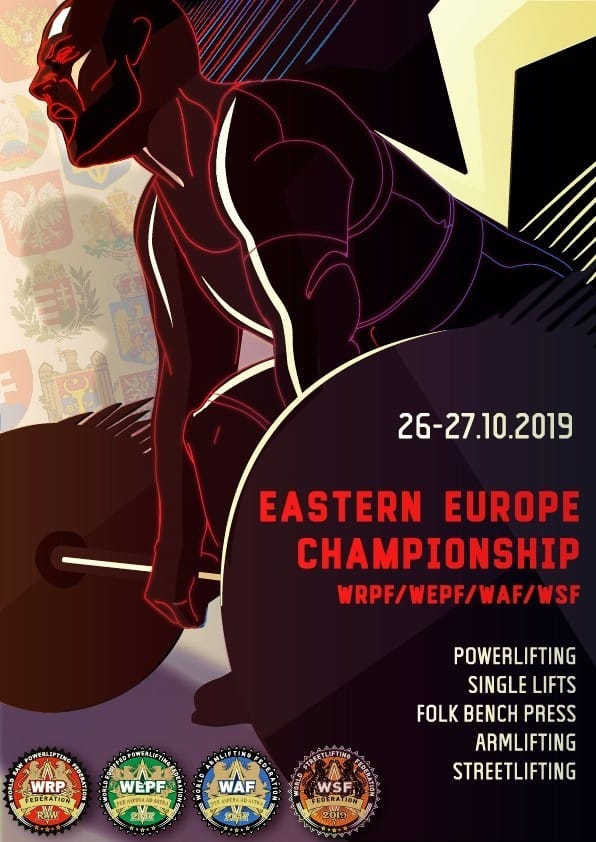 Чемпионат Восточной Европы по пауэрлифтингу, его отдельным движениям, народному жиму, строгому подъему на бицепс, армлифтингу и стритлифтингу, Санкт-Петербург, 26-27.10.2019